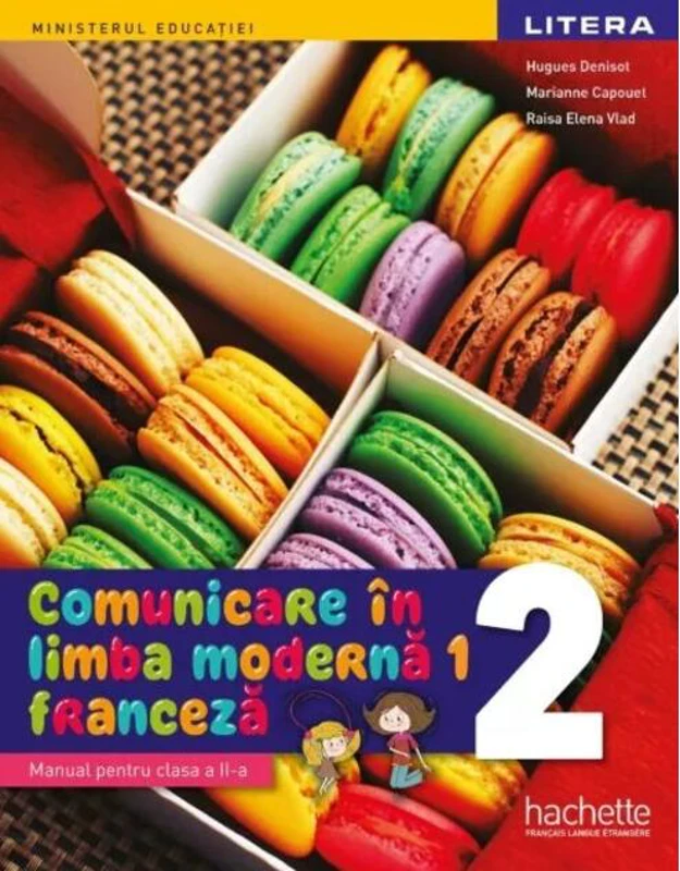 Manual. Comunicare în limba modernă 1. Franceză. Clasa a II-a