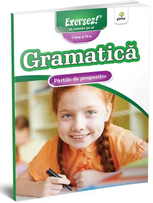 Părțile de propoziție. Gramatică pentru clasa a IV-a