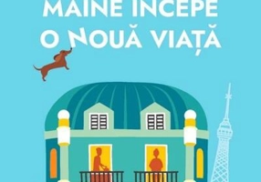 Mâine începe o nouă viață