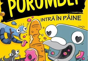 Adevărații porumbei intră în pâine (Vol. 6)
