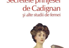 Secretele prințesei de Cadignan și alte studii de femei