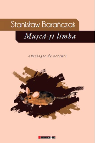 Mușcă-ți limba. Antologie de versuri