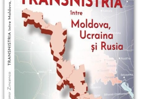 Transnistria. Între Moldova, Ucraina și Rusia