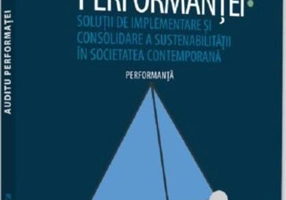 Auditul performanței. Soluție de implementare și consolidare a sustenabilității în societatea contemporană