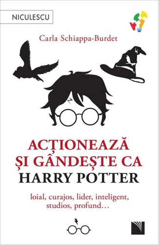 Acționează și gândește ca Harry Potter