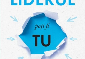 Liderul poți fi tu