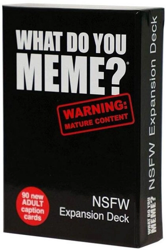 What Do You Meme? NSFW Expansion Deck
