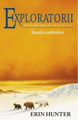Insula umbrelor. Exploratorii (Vol. 7)