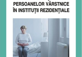 Asistenţa persoanelor vârstnice în instituţii rezidenţiale