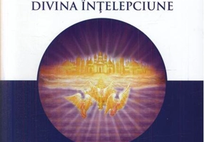 Înţelepciunea angelică despre divina iubire şi despre înţelepciune