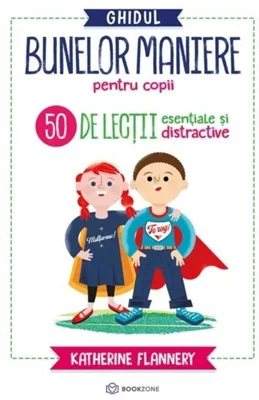 Ghidul bunelor maniere pentru copii