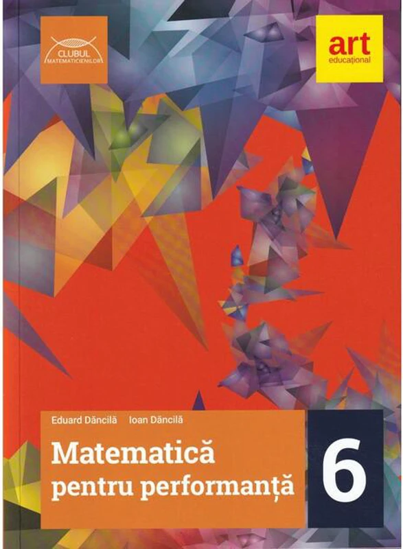 Matematică pentru performanță. Clasa a VI-a