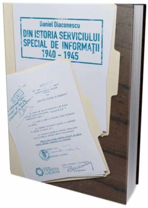 Din istoria serviciului special de informații 1940-1945