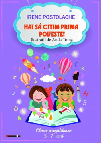 Hai să citim prima poveste! Clasa pregătitoare 5-7 ani