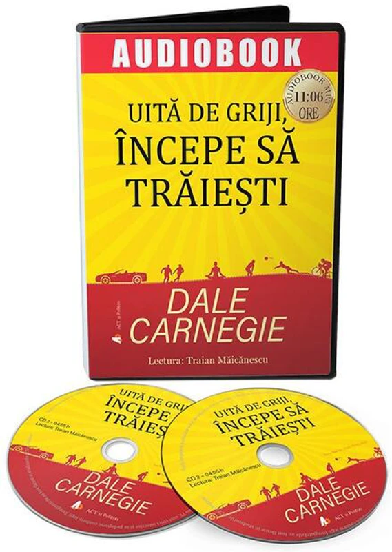Uită de griji, începe să trăiești (audiobook)