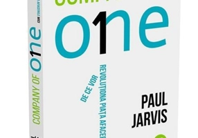 Company of One. De ce vor revoluționa piața afacerile mici
