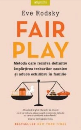 Fair play. Metoda care rezolvă definitiv împărțirea treburilor casnice și aduce echilibru în familie