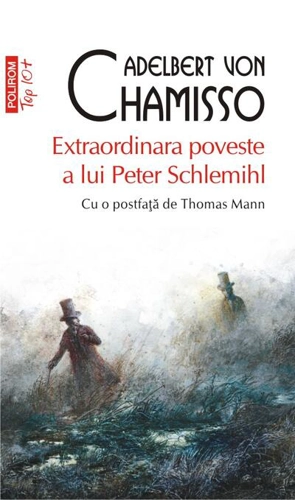 Extraordinara poveste a lui Peter Schlemihl (Top 10+)