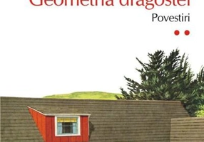 Geometria dragostei (Vol. 2)