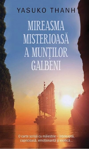 Mireasma misterioasă a munților Galbeni