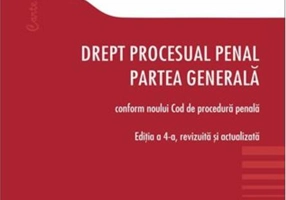 Drept procesual penal. Partea generală