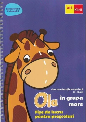 OLA în grupa mare. Fișe de lucru pentru preșcolari (5-6 ani). Semestrul 2. Vol. 3