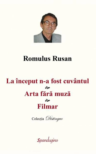 La început n-a fost cuvântul. Arta fără muză. Filmar