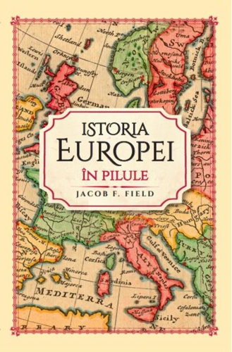 Istoria Europei în pilule