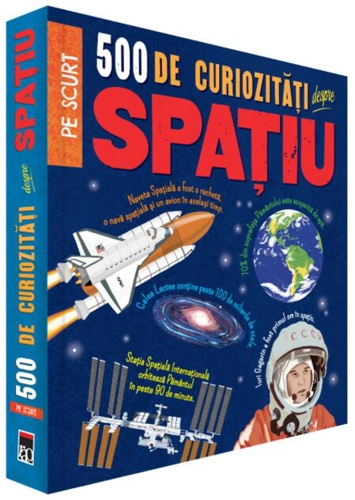 500 de curiozități despre spațiu