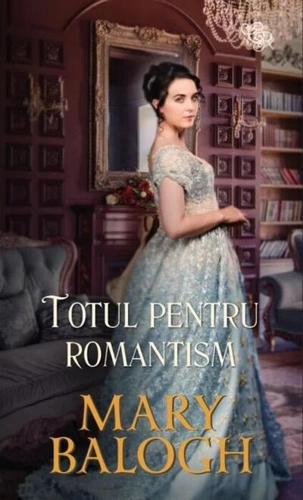 Totul pentru romantism