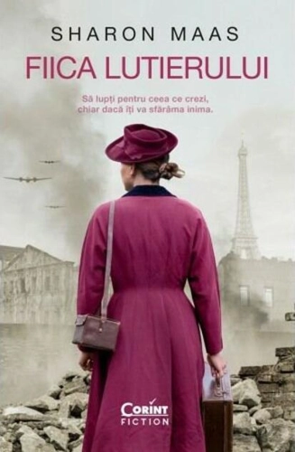 Fiica lutierului. Să lupți pentru ceea ce crezi, chiar dacă îți va sfărâma inima