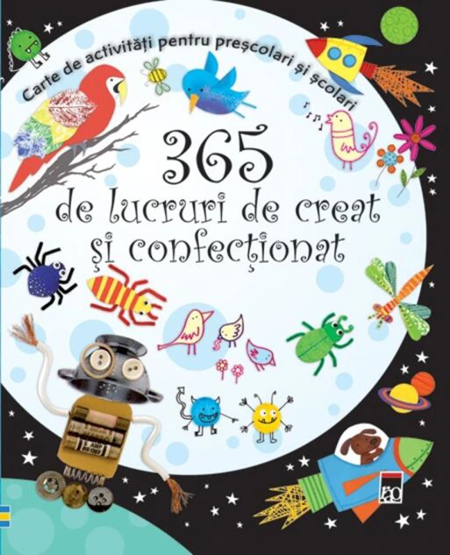 365 de lucruri de creat şi confecţionat