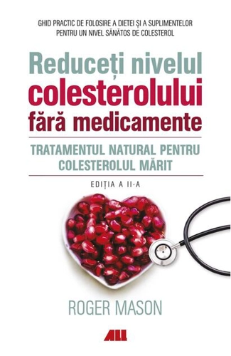 Reduceți nivelul colesterolului fără medicamente