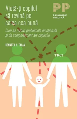 Ajută-ţi copilul să revină pe calea cea bună
