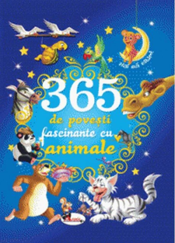 365 de povești fascinante cu animale