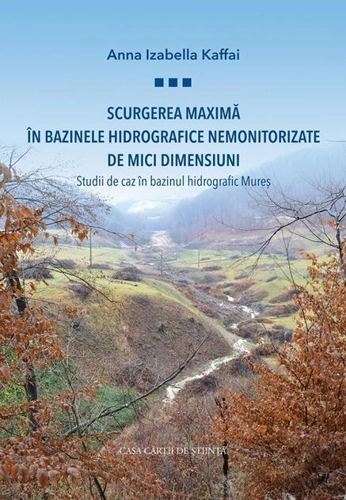 Scurgerea maximă în bazinele hidrografice nemonitorizate de mici dimensiuni