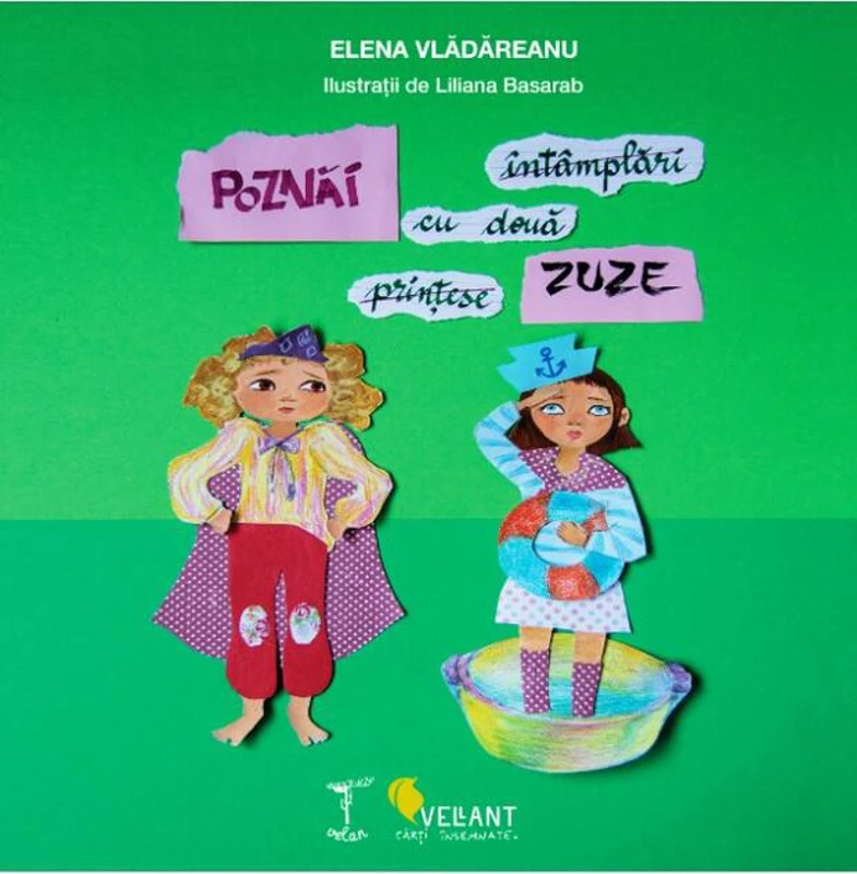 Poznăi. Întâmplări cu două prințese/zuze