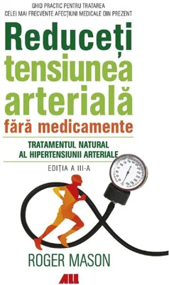 Reduceți tensiunea arterială fără medicamente