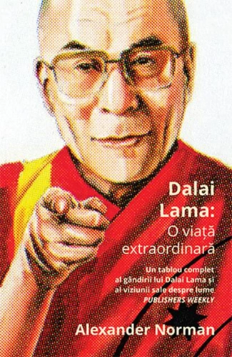 Dalai Lama: O viață extraordinară