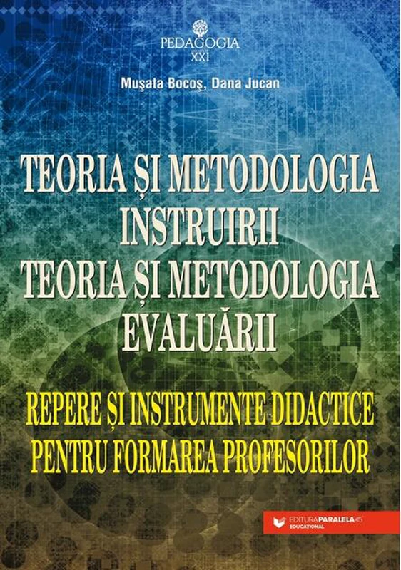 Teoria și metodologia instruirii. Teoria și metodologia evaluării