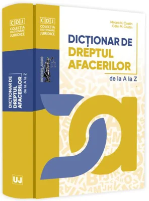Dicționar de dreptul afacerilor de la A la Z