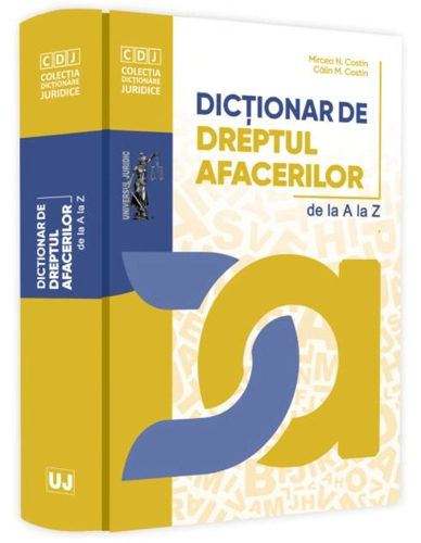 Dicționar de dreptul afacerilor de la A la Z