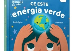 Ce este energia verde. Descopăr științele de mic