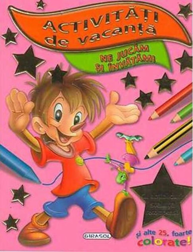 Activități de vacanță. Ne jucăm și învățăm