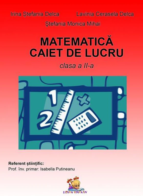 Matematică. Caiet de lucru pentru clasa a II-a