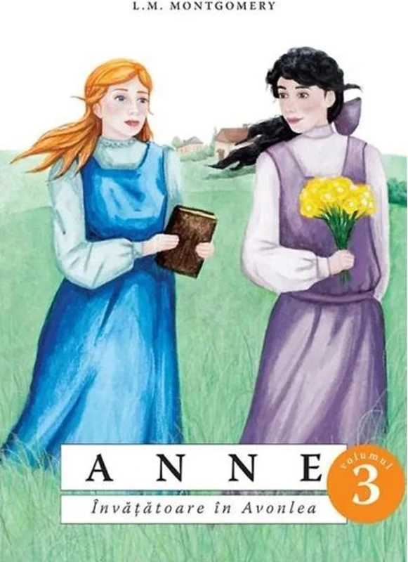 Anne. Învățătoare în Avonlea (Vol. 3)
