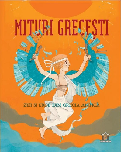 Mituri grecești. Zeii și eroii din Grecia antică