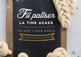 Fii patiser la tine acasă - Împletituri delicioase