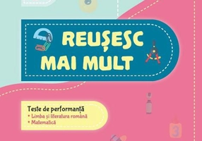 Reușesc mai mult. Clasa a III-a
