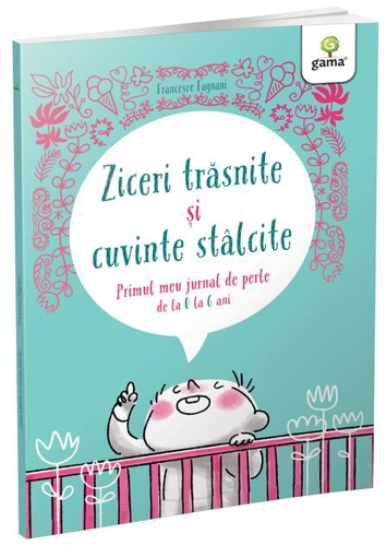 Ziceri trăsnite și cuvinte stâlcite